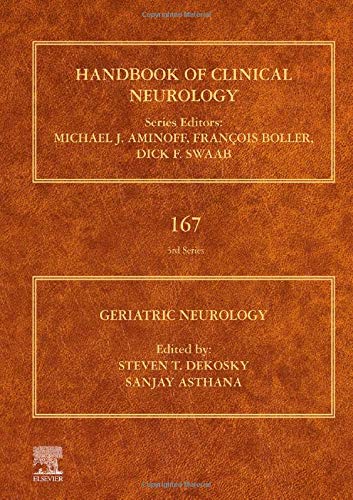 Geriatric Neurology (Handbook of Clinical Neurology Revised Series)