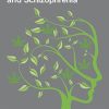 The Complex Connection between Cannabis and Schizophrenia (EPUB)