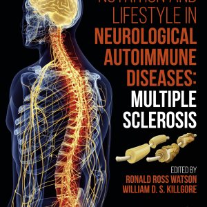 Nutrition and Lifestyle in Neurological Autoimmune Diseases: Multiple Sclerosis (Original PDF from Publisher)