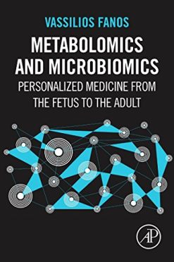 Metabolomics and Microbiomics: Personalized Medicine from the Fetus to the Adult (PDF)