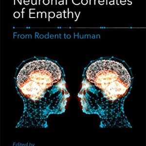 Neuronal Correlates of Empathy: From Rodent to Human (PDF)