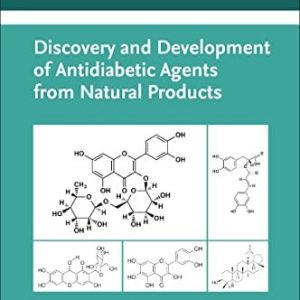 Discovery and Development of Antidiabetic Agents from Natural Products: Natural Product Drug Discovery (PDF)