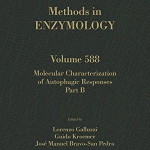 Molecular Characterization of Autophagic Responses Part B, Volume 588 (Methods in Enzymology) (PDF)