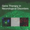Gene Therapy in Neurological Disorders (PDF)