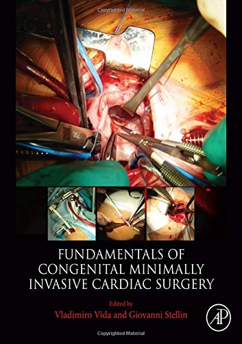 Fundamentals of Congenital Minimally Invasive Cardiac Surgery (Original PDF from Publisher)