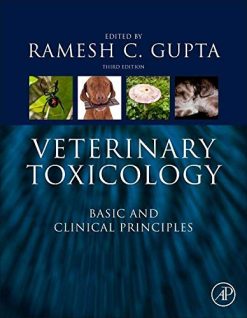 Veterinary Toxicology: Basic and Clinical Principles, 3rd Edition (Original PDF from Publisher)
