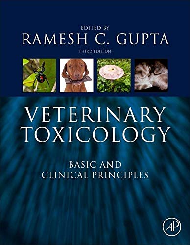 Veterinary Toxicology: Basic and Clinical Principles, 3rd Edition (Original PDF from Publisher)