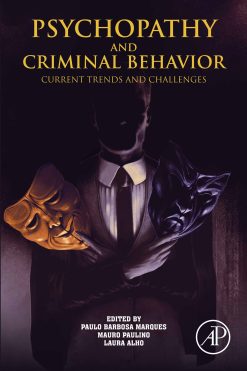 Psychopathy and Criminal Behavior: Current Trends and Challenges (EPUB)