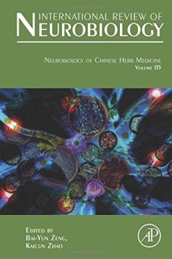 Neurobiology of Chinese Herb Medicine, Volume 135 (International Review of Neurobiology) (PDF)