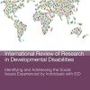 Identifying and Addressing the Social Issues Experienced by Individuals with IDD, Volume 52 (International Review of Research in Developmental Disabilities) (PDF)