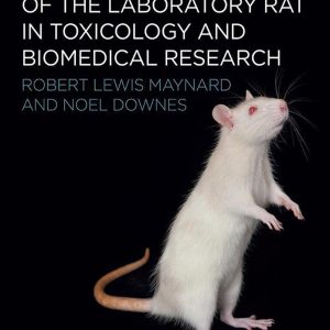 Anatomy and Histology of the Laboratory Rat in Toxicology and Biomedical Research (EPUB)