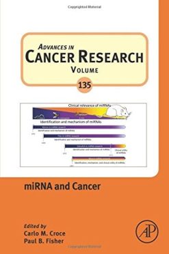 miRNA and Cancer, Volume 135 (Advances in Cancer Research) (PDF)