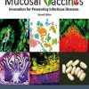 Mucosal Vaccines: Innovation for Preventing Infectious Diseases, 2nd Edition (Original PDF from Publisher)