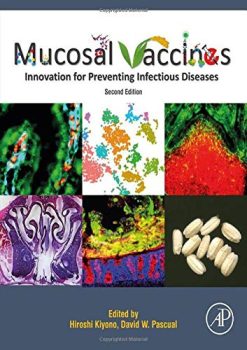 Mucosal Vaccines: Innovation for Preventing Infectious Diseases, 2nd Edition (Original PDF from Publisher)