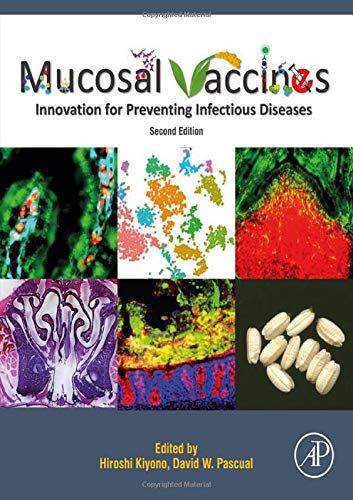 Mucosal Vaccines: Innovation for Preventing Infectious Diseases, 2nd Edition (Original PDF from Publisher)
