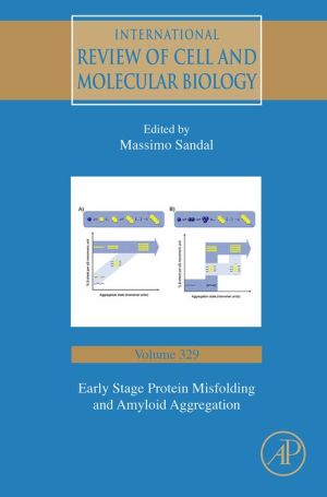 Early Stage Protein Misfolding and Amyloid Aggregation (Original PDF from Publisher)