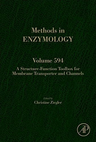A Structure-Function Toolbox for Membrane Transporter and Channels, Volume 594 (Methods in Enzymology) (EPUB)