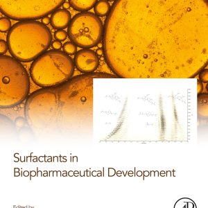 Surfactants in Biopharmaceutical Development (EPUB)