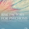 Risk Factors for Psychosis: Paradigms, Mechanisms, and Prevention (Original PDF from Publisher)