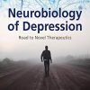 Neurobiology of Depression: Road to Novel Therapeutics (Original PDF from Publisher)