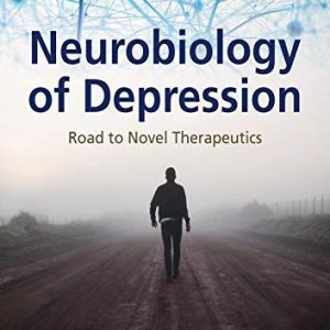 Neurobiology of Depression: Road to Novel Therapeutics (Original PDF from Publisher)