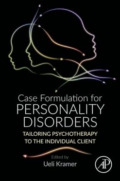 Case Formulation for Personality Disorders: Tailoring Psychotherapy to the Individual Client (EPUB)