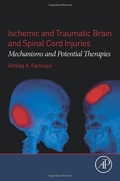 Ischemic and Traumatic Brain and Spinal Cord Injuries: Mechanisms and Potential Therapies (PDF)