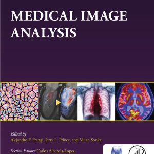 Medical Image Analysis (The MICCAI Society book Series) (Original PDF from Publisher)