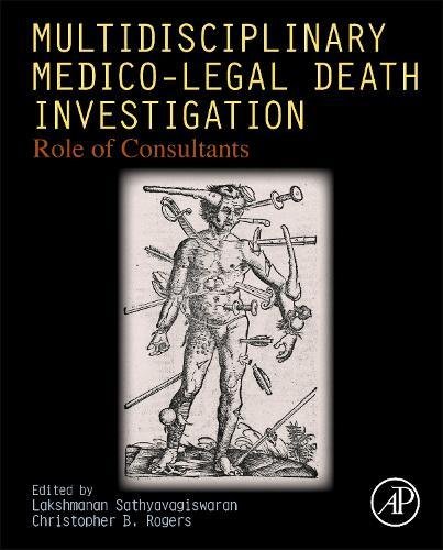 Multidisciplinary Medico-Legal Death Investigation: Role of Consultants (PDF)