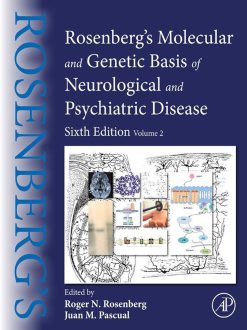 Rosenberg’s Molecular and Genetic Basis of Neurological and Psychiatric Disease: Volume 2, 6th Edition (EPUB)