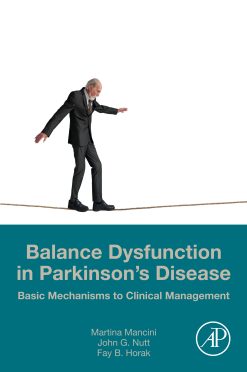 Balance Dysfunction in Parkinson’s Disease: Basic Mechanisms to Clinical Management (EPUB)