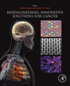 Bioengineering Innovative Solutions for Cancer (Original PDF from Publisher)