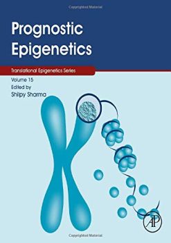 Prognostic Epigenetics (Translational Epigenetics, Volume 15) (Original PDF from Publisher)