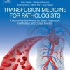 Transfusion Medicine for Pathologists (Original PDF from Publisher)