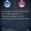 An Evidence-Based Approach to the Management of Nasopharyngeal Cancer: From Basic Science to Clinical Presentation and Treatment (Original PDF from Publisher)