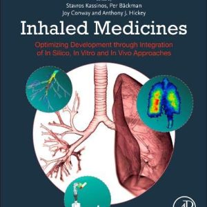 Inhaled Medicines: Optimizing Development through Integration of In Silico, In Vitro and In Vivo Approaches (Original PDF from Publisher)