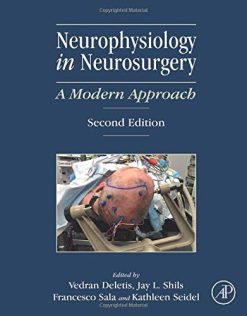 Neurophysiology in Neurosurgery: A Modern Approach, 2nd Edition (Original PDF from Publisher)