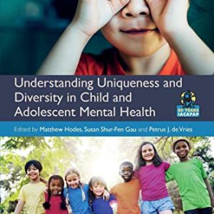 Understanding Uniqueness and Diversity in Child and Adolescent Mental Health (Original PDF from Publisher)