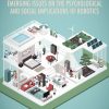 Living with Robots: Emerging Issues on the Psychological and Social Implications of Robotics (EPUB)