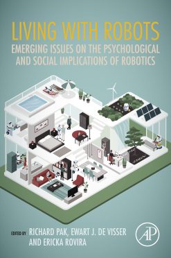 Living with Robots: Emerging Issues on the Psychological and Social Implications of Robotics (Original PDF from Publisher)