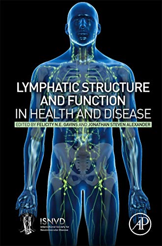 Lymphatic Structure and Function in Health and Disease (Original PDF from Publisher)