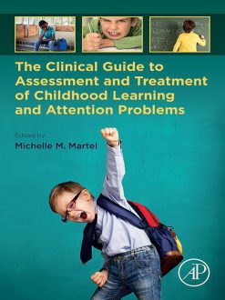 The Clinical Guide to Assessment and Treatment of Childhood Learning and Attention Problems (Original PDF from Publisher)