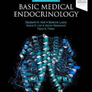 Goodman’s Basic Medical Endocrinology, 5th edition (Original PDF from Publisher)