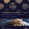 Diagnosis and Management in Parkinson’s Disease: The Neuroscience of Parkinson’s Disease, Volume 1 (EPUB)