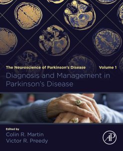 Diagnosis and Management in Parkinson’s Disease: The Neuroscience of Parkinson’s Disease, Volume 1 (EPUB)