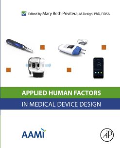 Applied Human Factors in Medical Device Design (Original PDF from Publisher)