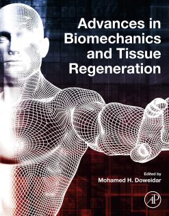 Advances in Biomechanics and Tissue Regeneration (Original PDF from Publisher)