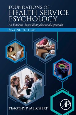 Foundations of Health Service Psychology: An Evidence-Based Biopsychosocial Approach, 2nd Edition (Original PDF from Publisher)