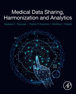 Medical Data Sharing, Harmonization and Analytics (Original PDF from Publisher)