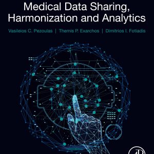 Medical Data Sharing, Harmonization and Analytics (Original PDF from Publisher)